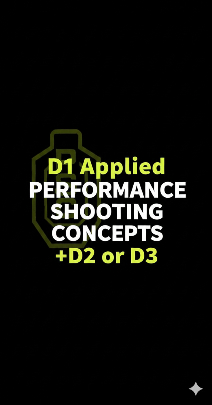 D1 Applied Performance Shooting Concepts + D2 or D3